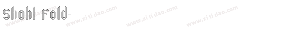 Shohl Fold字体转换